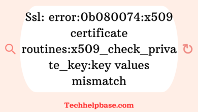 ssl: error:0b080074:x509 certificate routines:x509_check_private_key:key values mismatch