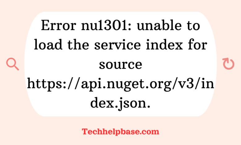 error nu1301: unable to load the service index for source https://api.nuget.org/v3/index.json.