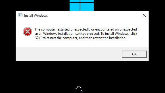 the computer restarted unexpectedly or encountered an unexpected error windows installation cannot